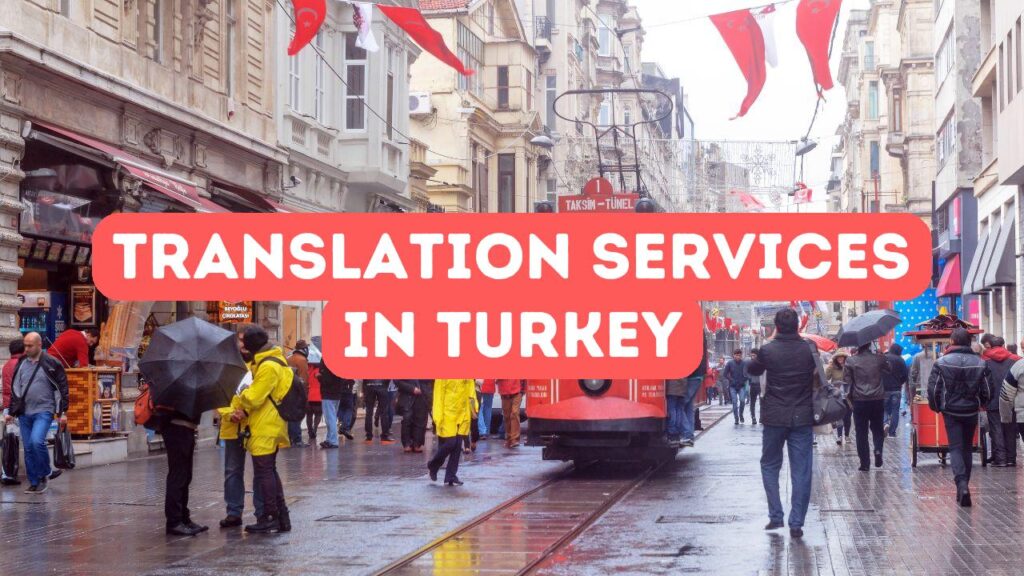 ¿Por qué elegir servicios de traducción en Turquía para sus documentos?