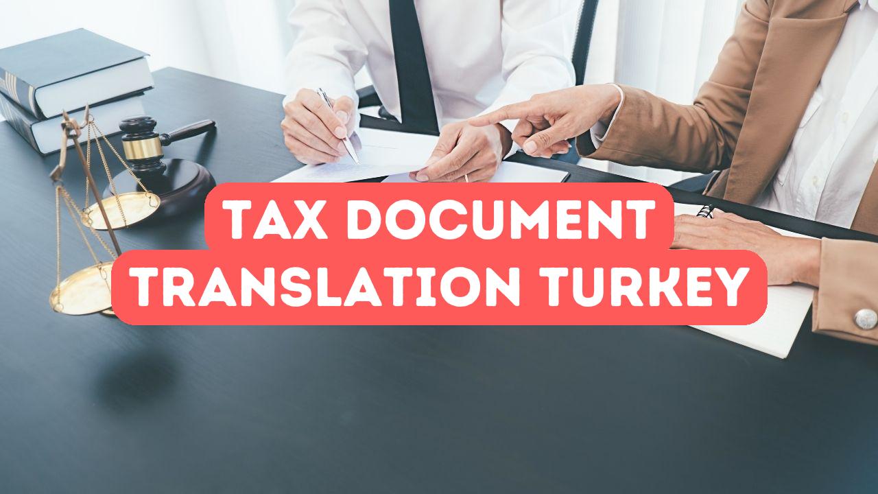 Как получить официальные переводы турецких налоговых документов