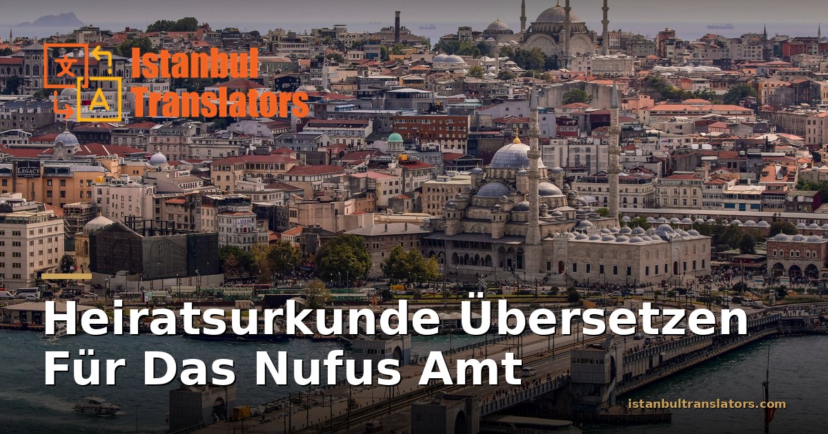 Heiratsurkunde Übersetzen Für Das Nufus Amt