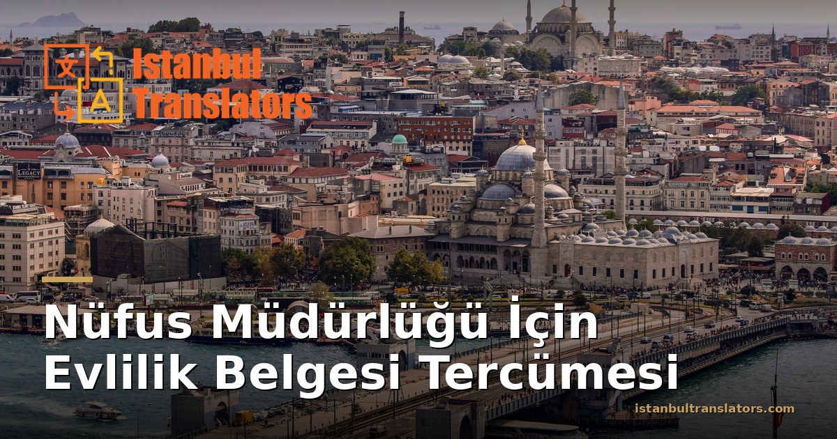 Nüfus Müdürlüğü İçin Evlilik Belgesi Tercümesi